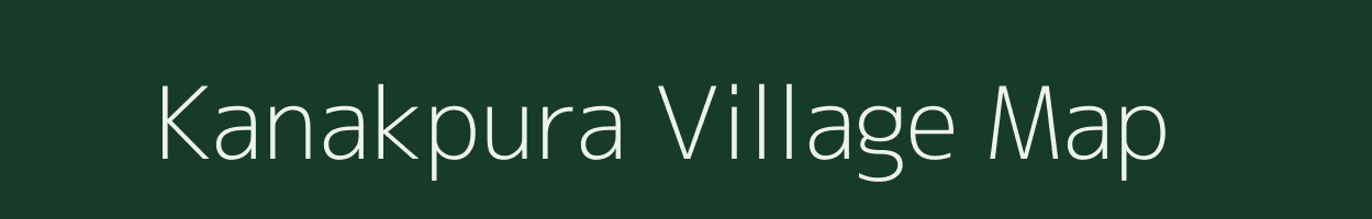 Kanakpura village map in Madhya Pradesh