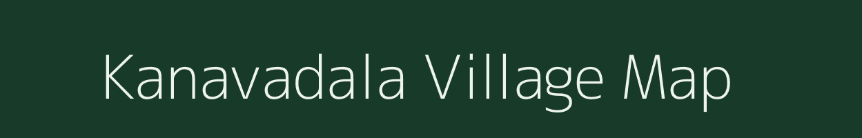 Kanavadala village map in Gujarat