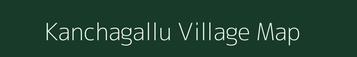 Kanchagallu village map in Karnataka