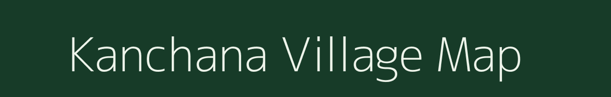 Kanchana village map in Odisha