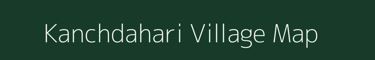 Kanchdahari village map in West Bengal