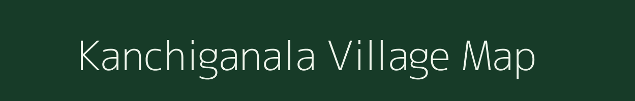 Kanchiganala village map in Karnataka