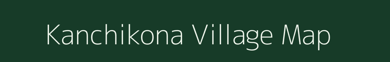 Kanchikona village map in Meghalaya