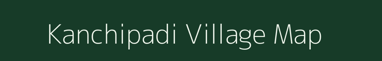 Kanchipadi village map in Tamil Nadu