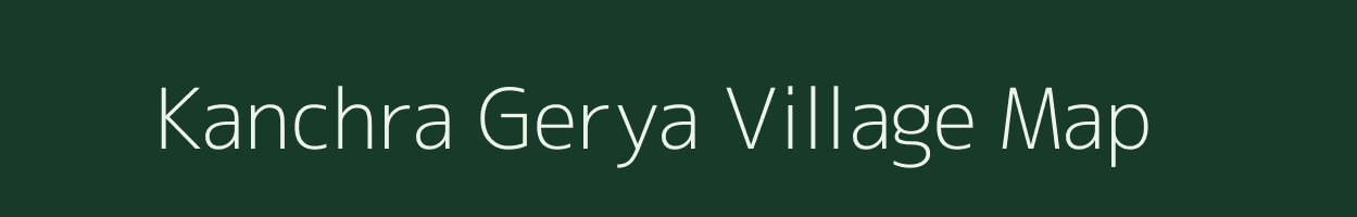 Kanchra Gerya village map in West Bengal