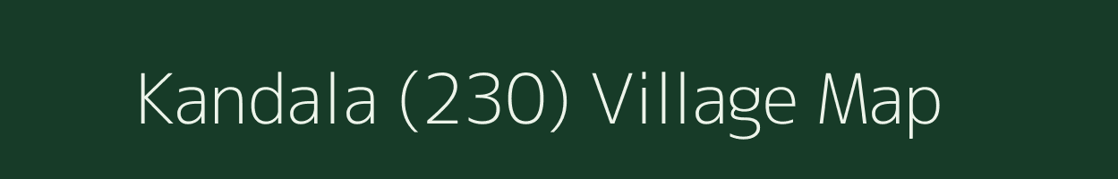 Kandala (230) village map in Punjab