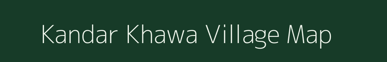 Kandar Khawa village map in Uttar Pradesh