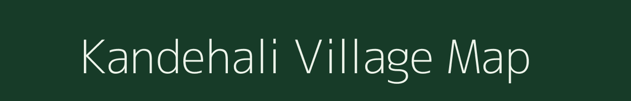 Kandehali village map in Madhya Pradesh