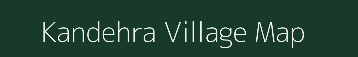 Kandehra village map in Bihar
