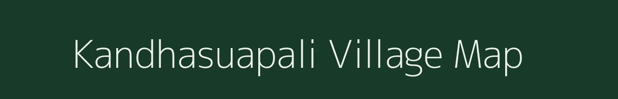 Kandhasuapali village map in Odisha