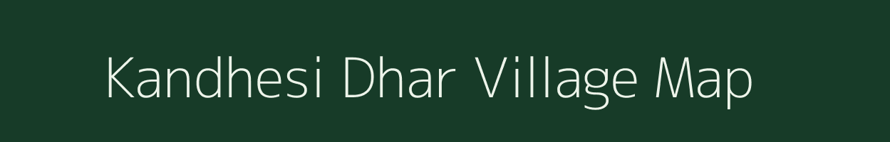 Kandhesi Dhar village map in Uttar Pradesh