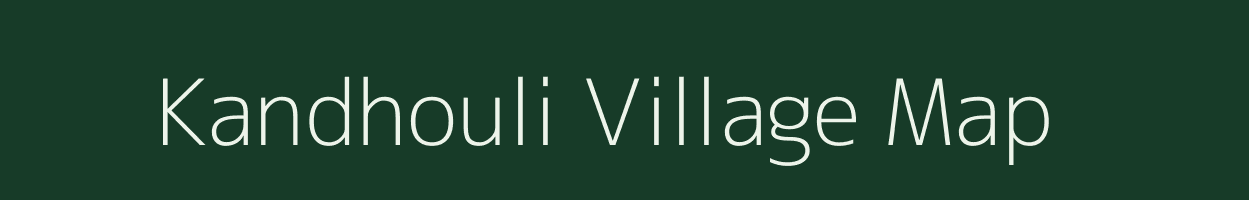 Kandhouli village map in Uttar Pradesh