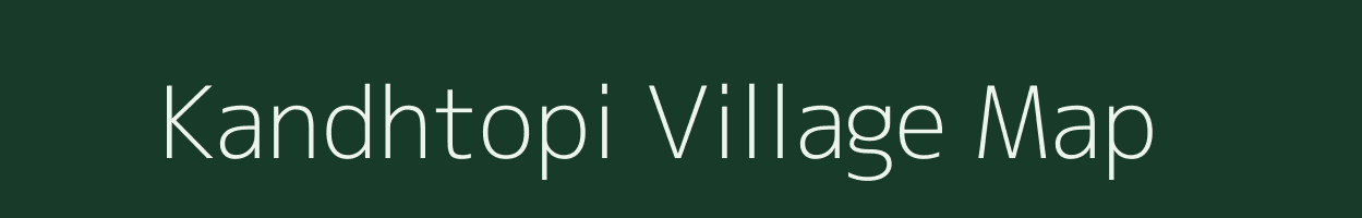 Kandhtopi village map in Odisha