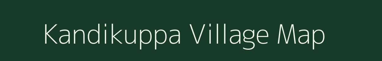 Kandikuppa village map in Andhra Pradesh