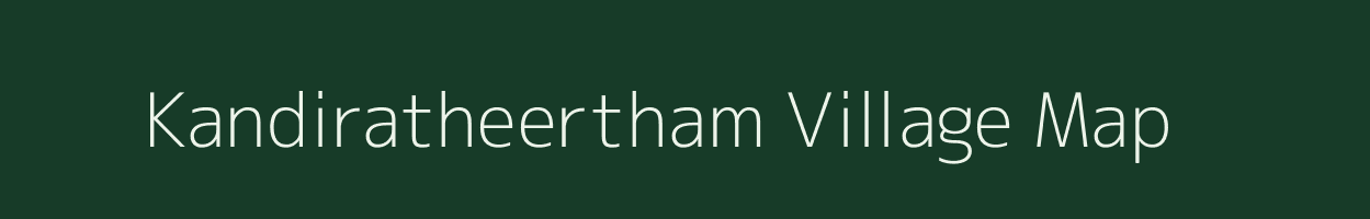 Kandiratheertham village map in Tamil Nadu