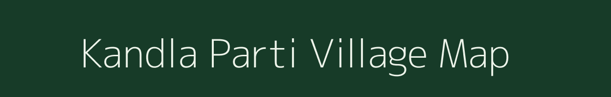 Kandla Parti village map in Chhattisgarh