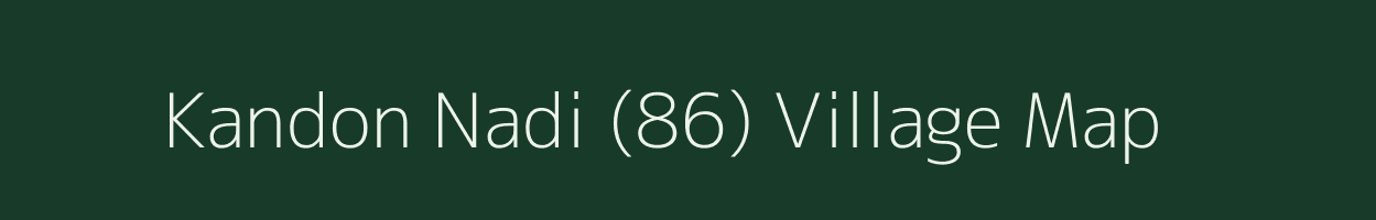 Kandon Nadi (86) village map in Himachal Pradesh