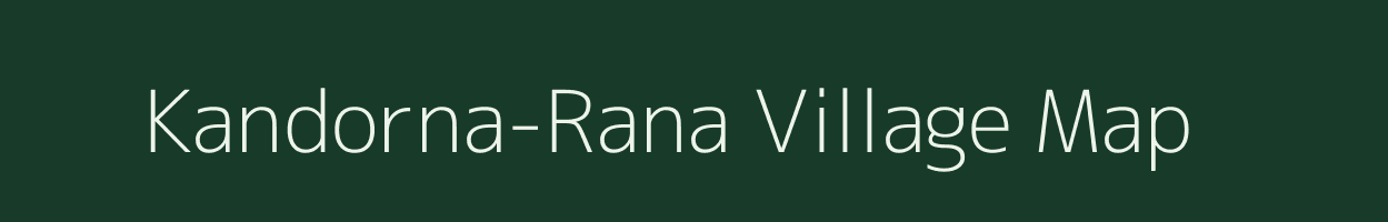 Kandorna-Rana village map in Gujarat