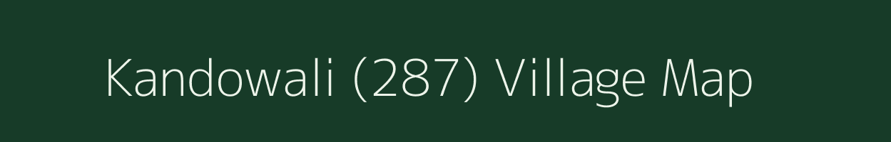 Kandowali (287) village map in Punjab