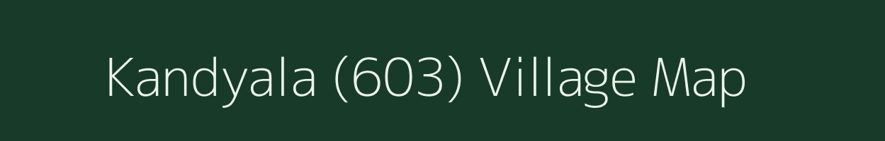 Kandyala (603) village map in Himachal Pradesh