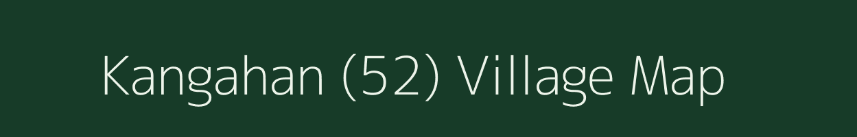 Kangahan (52) village map in Himachal Pradesh