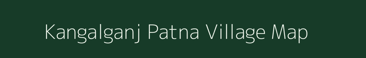 Kangalganj Patna village map in West Bengal