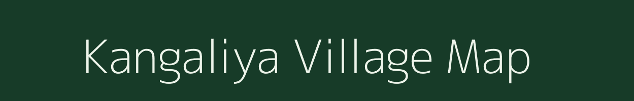 Kangaliya village map in Rajasthan