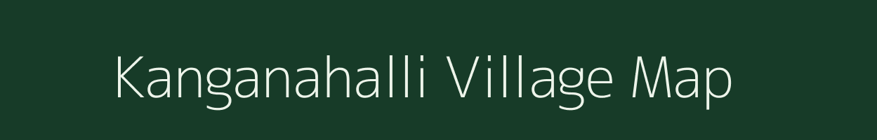 Kanganahalli village map in Karnataka