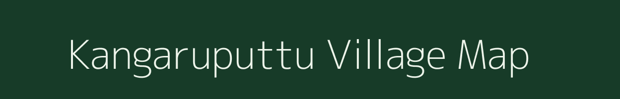 Kangaruputtu village map in Andhra Pradesh