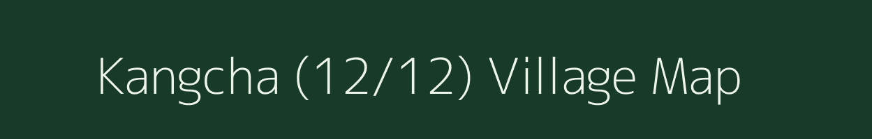 Kangcha (12/12) village map in Himachal Pradesh