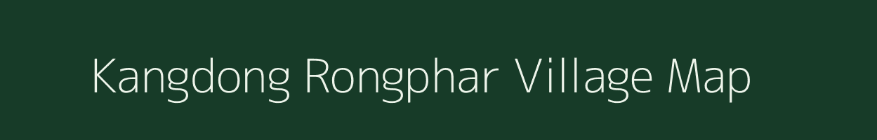 Kangdong Rongphar village map in Assam