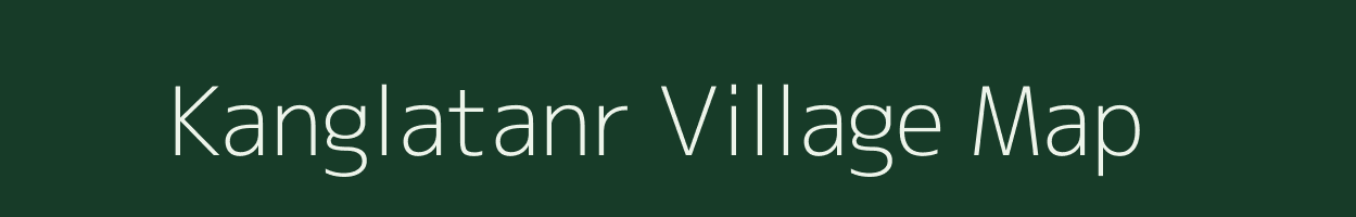 Kanglatanr village map in Jharkhand