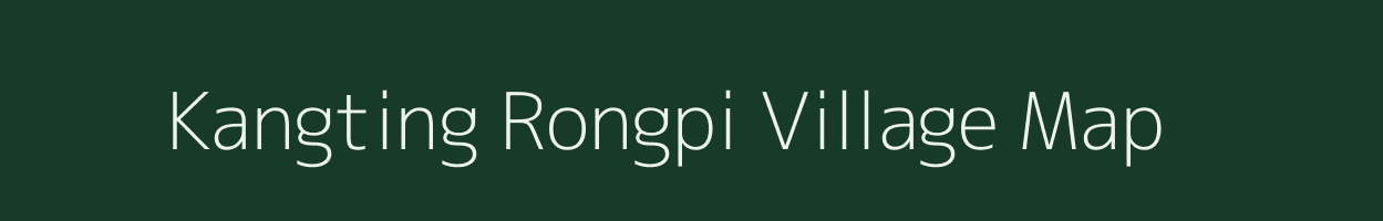 Kangting Rongpi village map in Assam