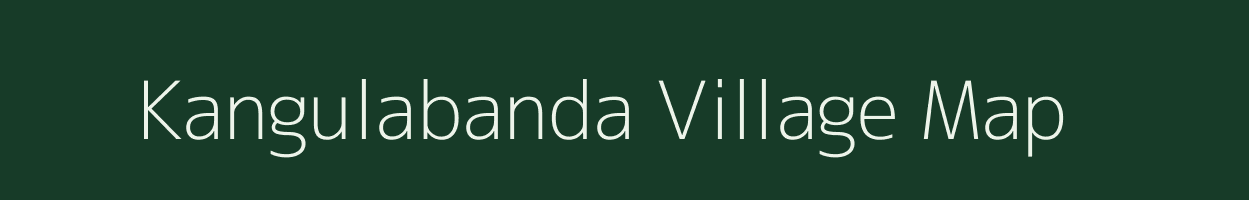 Kangulabanda village map in Andhra Pradesh