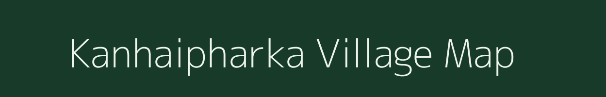 Kanhaipharka village map in Bihar