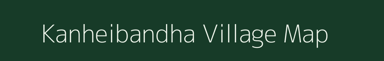 Kanheibandha village map in Odisha