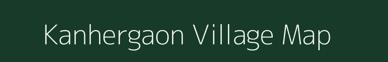 Kanhergaon village map in Maharashtra