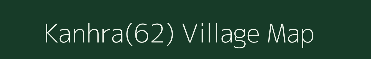 Kanhra(62) village map in Haryana