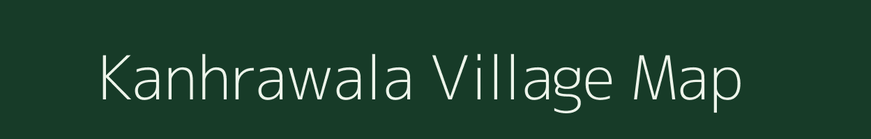 Kanhrawala village map in Uttar Pradesh