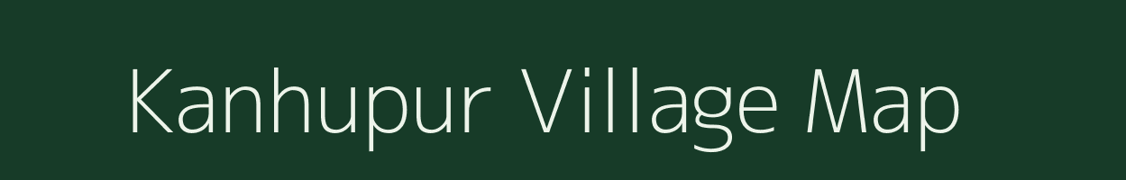 Kanhupur village map in Bihar