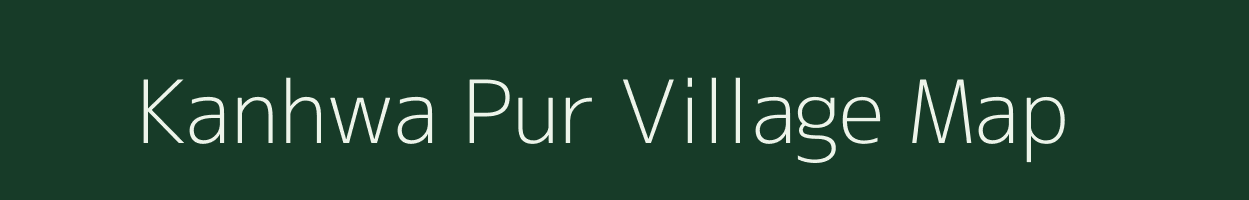 Kanhwa Pur village map in Uttar Pradesh