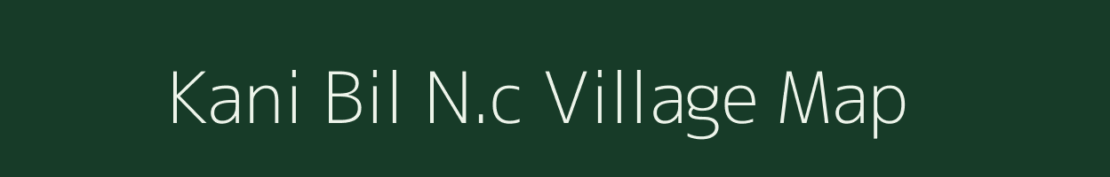 Kani Bil N.c village map in Assam