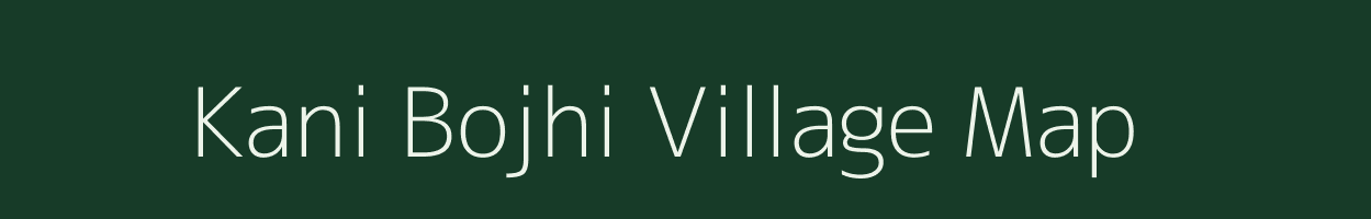 Kani Bojhi village map in Uttar Pradesh