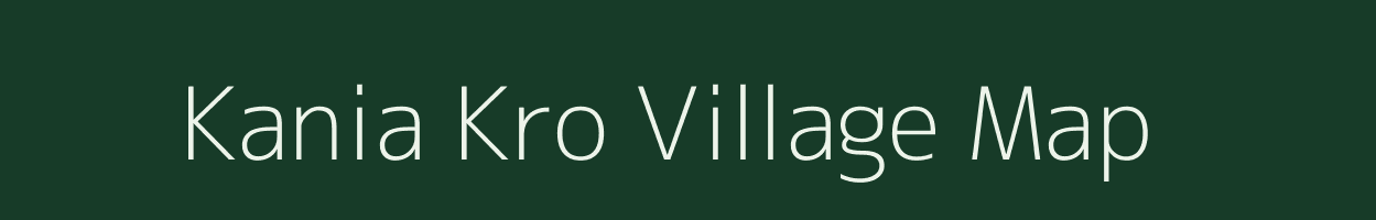 Kania Kro village map in Assam