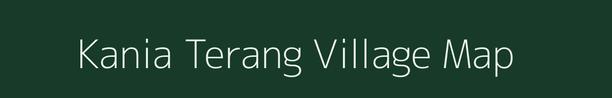 Kania Terang village map in Assam