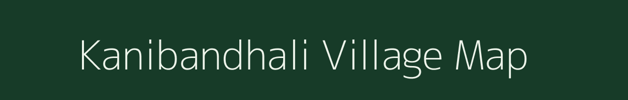 Kanibandhali village map in Odisha