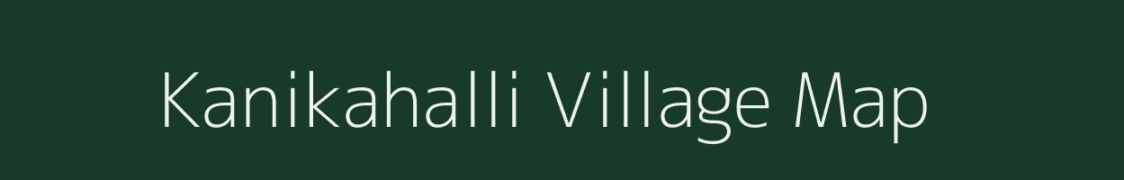 Kanikahalli village map in Karnataka