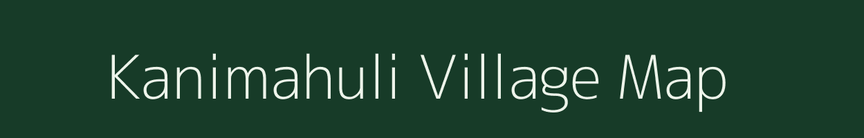 Kanimahuli village map in Odisha