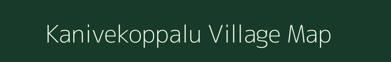 Kanivekoppalu village map in Karnataka
