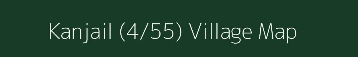 Kanjail (4/55) village map in Himachal Pradesh